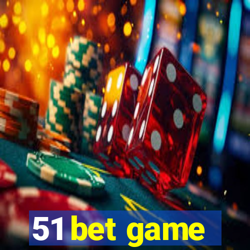 51 bet game